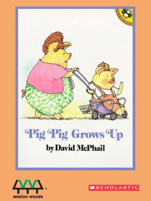 cover image of Pig Pig Grows Up